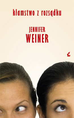 Kłamstwo z rozsądku Weiner Jennifer
