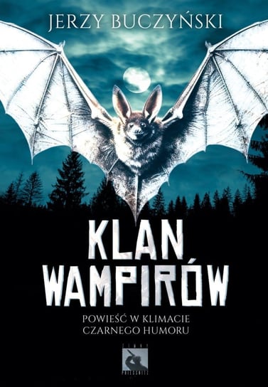 Klan Wampirów Buczyński Jerzy