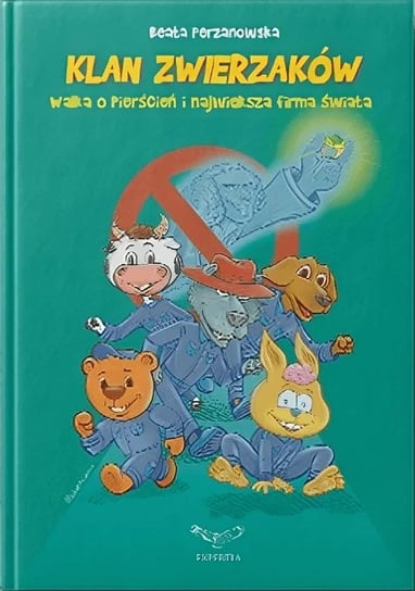 Klan zwierzaków 2 Beata Perzanowska
