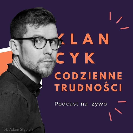 Klancyk: Codziennie trudności odc. 44 Maciej Makselon - audiobook Teatr Klancyk