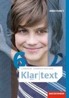 Klartext 6. Arbeitsheft. Gymnasien. Nordrhein-Westfalen Westermann Schulbuch, Westermann Schulbuchverlag