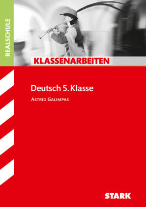 Klassenarbeiten Deutsch 5. Klasse Realschule Stark Verlag Gmbh