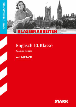 Klassenarbeiten Haupt-/Mittelschule - Englisch 10. Klasse, mit MP3-CD Stark Verlag Gmbh