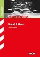 Klassenarbeiten Realschule Deutsch 8. Klasse Killinger Thomas