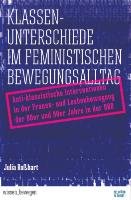Klassenunterschiede im feministischen Bewegungsalltag Roßhart Julia
