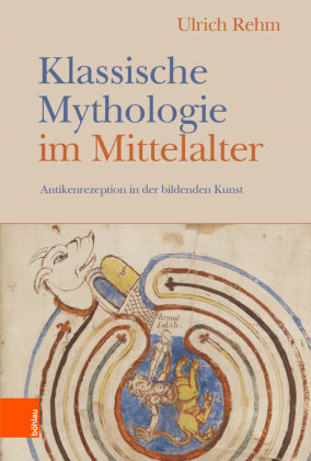Klassische Mythologie im Mittelalter Böhlau