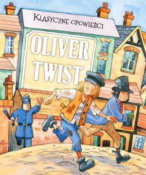 Klasyczne opowieści. Oliver Twist Morton Sasha