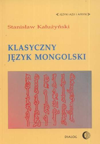 Klasyczny Język Mongolski Kałużyński Stanisław