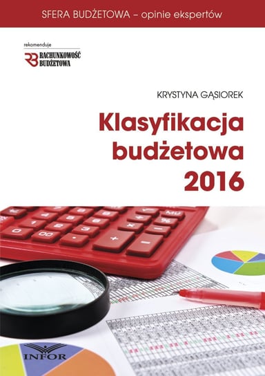 Klasyfikacja budżetowa 2016 Gąsiorek Krystyna