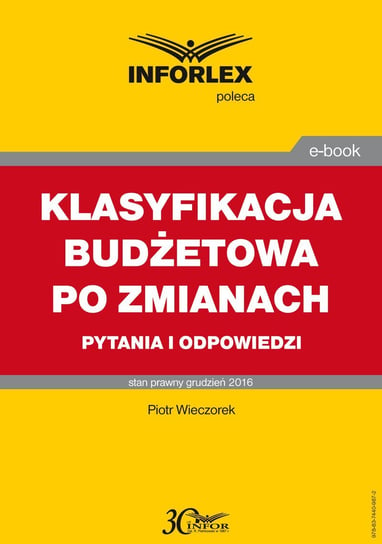 Klasyfikacja budżetowa po zmianach. Pytania i odpowiedzi - ebook PDF Wieczorek Piotr