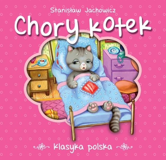Klasyka polska. Chory kotek Jachowicz Stanisław