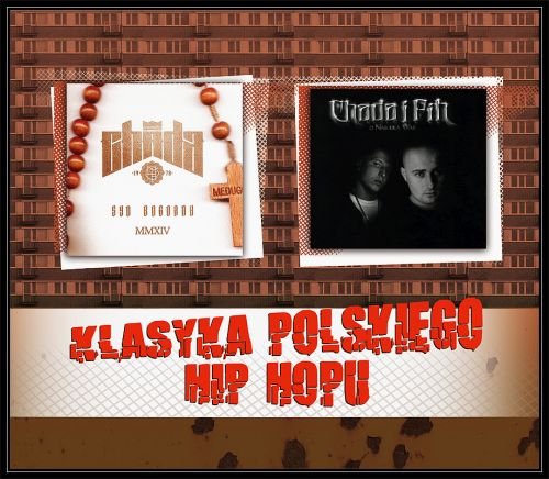 Klasyka polskiego hip-hopu: Chada & PIH Chada, PIH