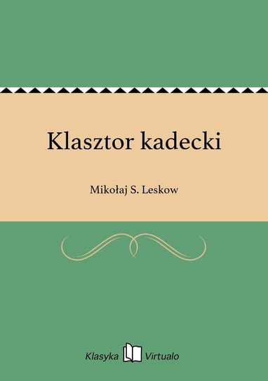 Klasztor kadecki Leskow Mikołaj S.