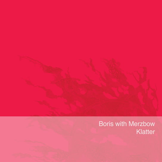 Klatter, płyta winylowa Boris with Merzbow