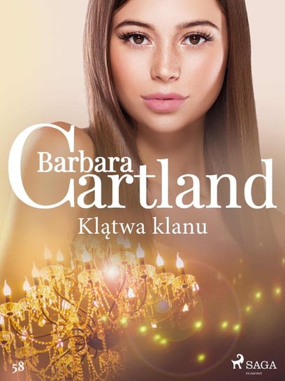 Klątwa klanu. Ponadczasowe historie miłosne Barbary Cartland Cartland Barbara