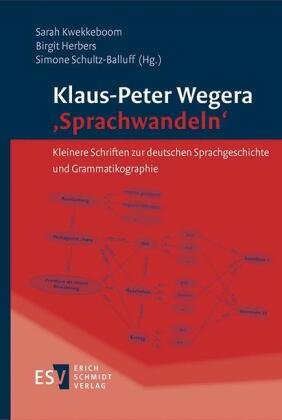 Klaus-Peter Wegera: 'Sprachwandeln' Schmidt (Erich), Berlin