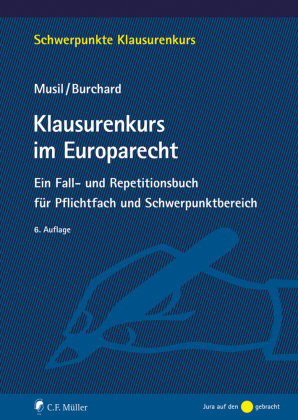 Klausurenkurs im Europarecht Müller (C.F.Jur.), Heidelberg