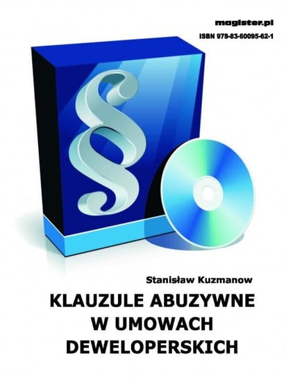 Klauzule abuzywne w umowach deweloperskich Kuzmanow Stanisław