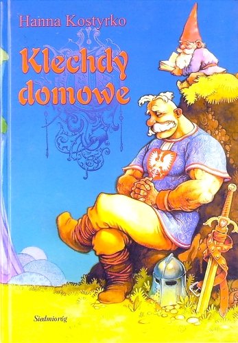 Klechdy domowe Kostyrko Hanna