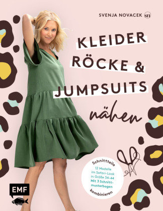 Kleider, Röcke und Jumpsuits nähen Edition Michael Fischer
