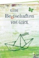 Kleine Bo(o)tschaften vom Glück Lahn-Verlag Gmbh, Lahn-Verlag