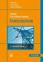 Kleine Formelsammlung Elektrotechnik Metz Dieter, Naundorf Uwe, Schlabbach Jurgen