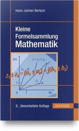 Kleine Formelsammlung Mathematik Hanser Fachbuchverlag