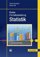 Kleine Formelsammlung Statistik Sauerbier Thomas, Voß Werner