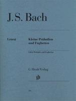 Kleine Präludien und Fughetten Bach Johann Sebastian