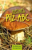 Kleines Pilz-ABC Fenzlein Edgar