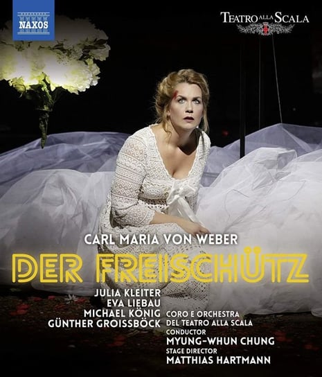 Kleiter & Teatro Scala & Chung: Carl Maria Von Weber: Der Freischutz 