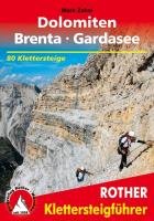 Klettersteigführer Dolomiten, Brenta, Gardasee Zahel Mark