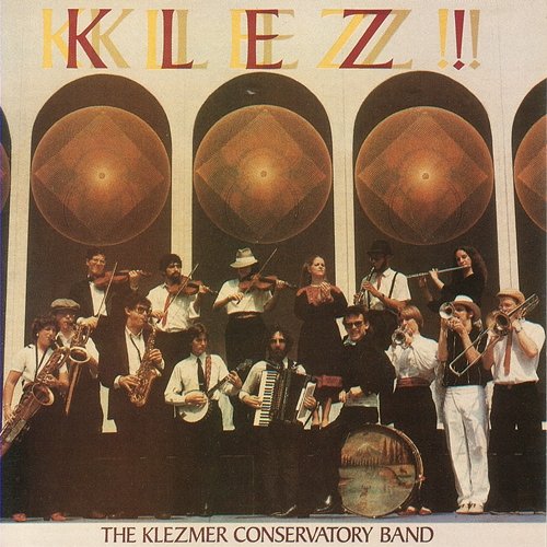 Klez! Klezmer Conservatory Band