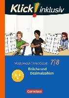 Klick! inklusiv 7./8. Schuljahr - Arbeitsheft 2 - Brüche und Dezimalzahlen Cornelsen Verlag Gmbh, Cornelsen Verlag