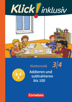 Klick! inklusiv - Grundschule / Förderschule - Mathematik - 3./4. Schuljahr Cornelsen Verlag