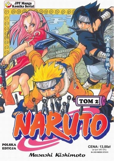 Klient najgorszy z możliwych. Naruto. Tom 2 Masashi Kishimoto