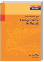 Klimageschichte der Neuzeit Mauelshagen Franz
