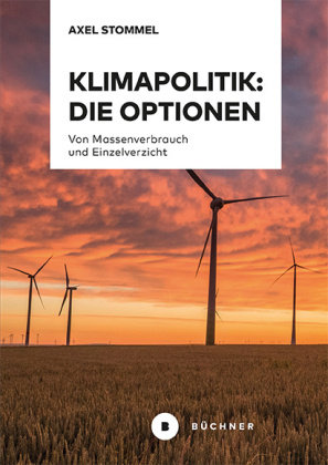 Klimapolitik: Die Optionen Büchner Verlag