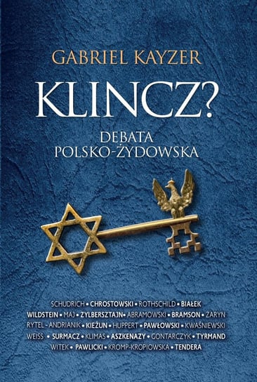 Klincz? Debata polsko-żydowska Kayzer Gabriel