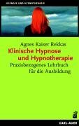 Klinische Hypnose und Hypnotherapie Kaiser Rekkas Agnes