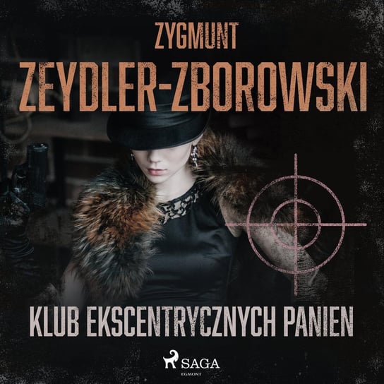 Klub Ekscentrycznych Panien Zeydler-Zborowski Zygmunt