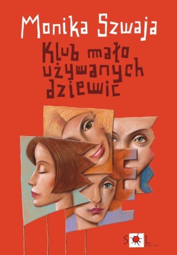 Klub mało używanych dziewic - Szwaja Monika | Książka w Empik