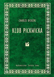 Klub Pickwicka Dickens Charles
