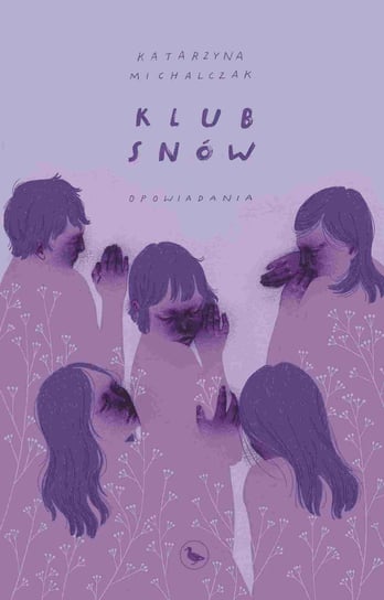 Klub snów. Opowiadania - ebook epub Michalczak Katarzyna