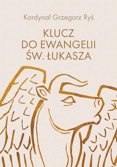 Klucz do Ewangelii św. Łukasza - ebook epub Ryś Grzegorz