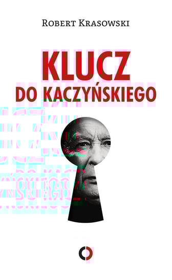 Klucz do Kaczyńskiego - ebook mobi Krasowski Robert