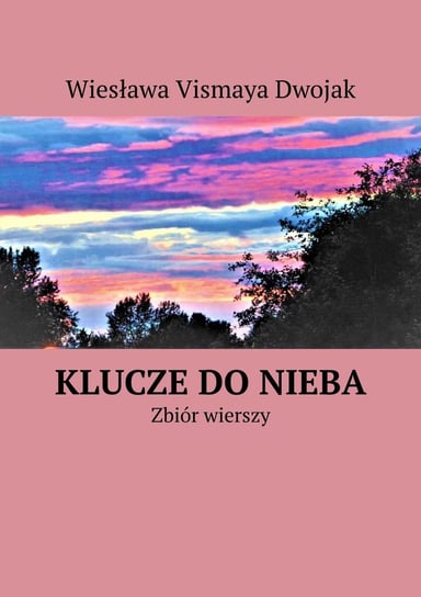 Klucze do nieba Dwojak Wiesława Vismaya