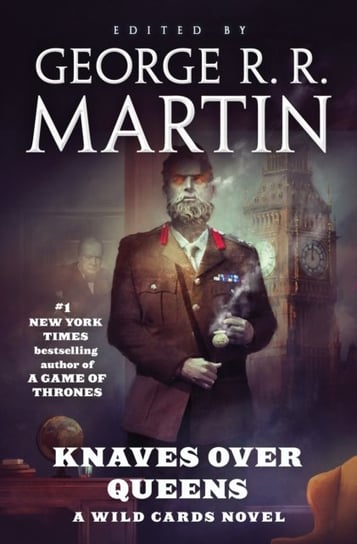 Knaves Over Queens. A Wild Cards novel Martin George R. R.