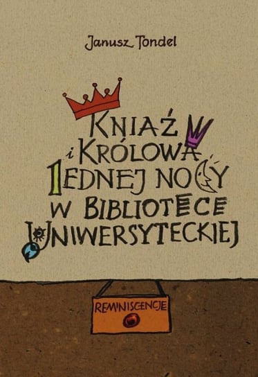 Kniaź i królowa jednej nocy w Bibliotece Uniwersyteckiej Tondel Janusz