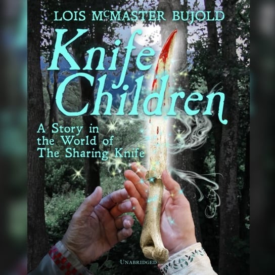 Knife Children Bujold Lois Mcmaster